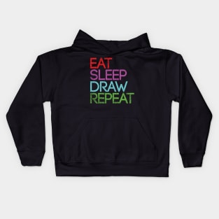 EAT SLEEP DRAW REPEAT artist slogan design Kids Hoodie